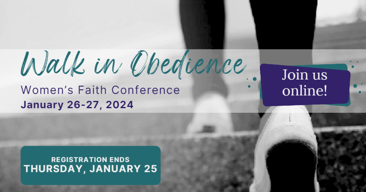 Walk in Obedience Women's Faith Conference